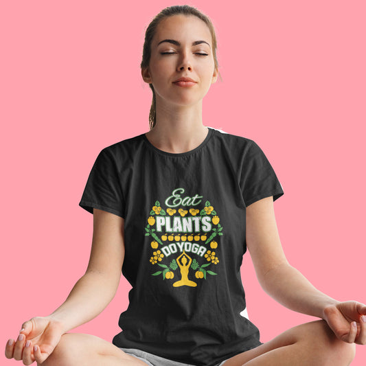 Eat Plants do YOGA Unisex Printed Tshirt
